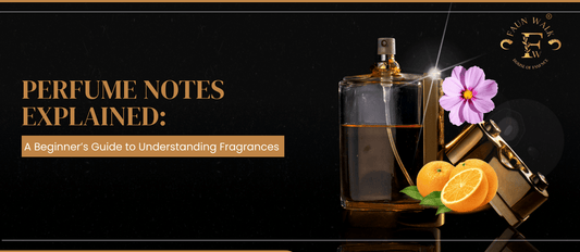 Perfume Notes Explained: A Beginner’s Guide to Understanding Fragrances