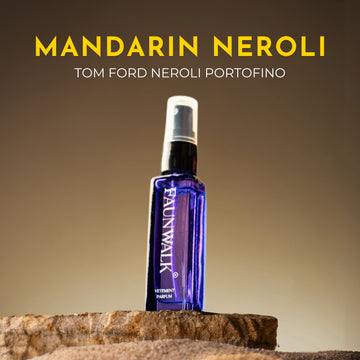 MANDARIN NEROLI (SIMILAR TO Tom Ford Neroli Portofino)