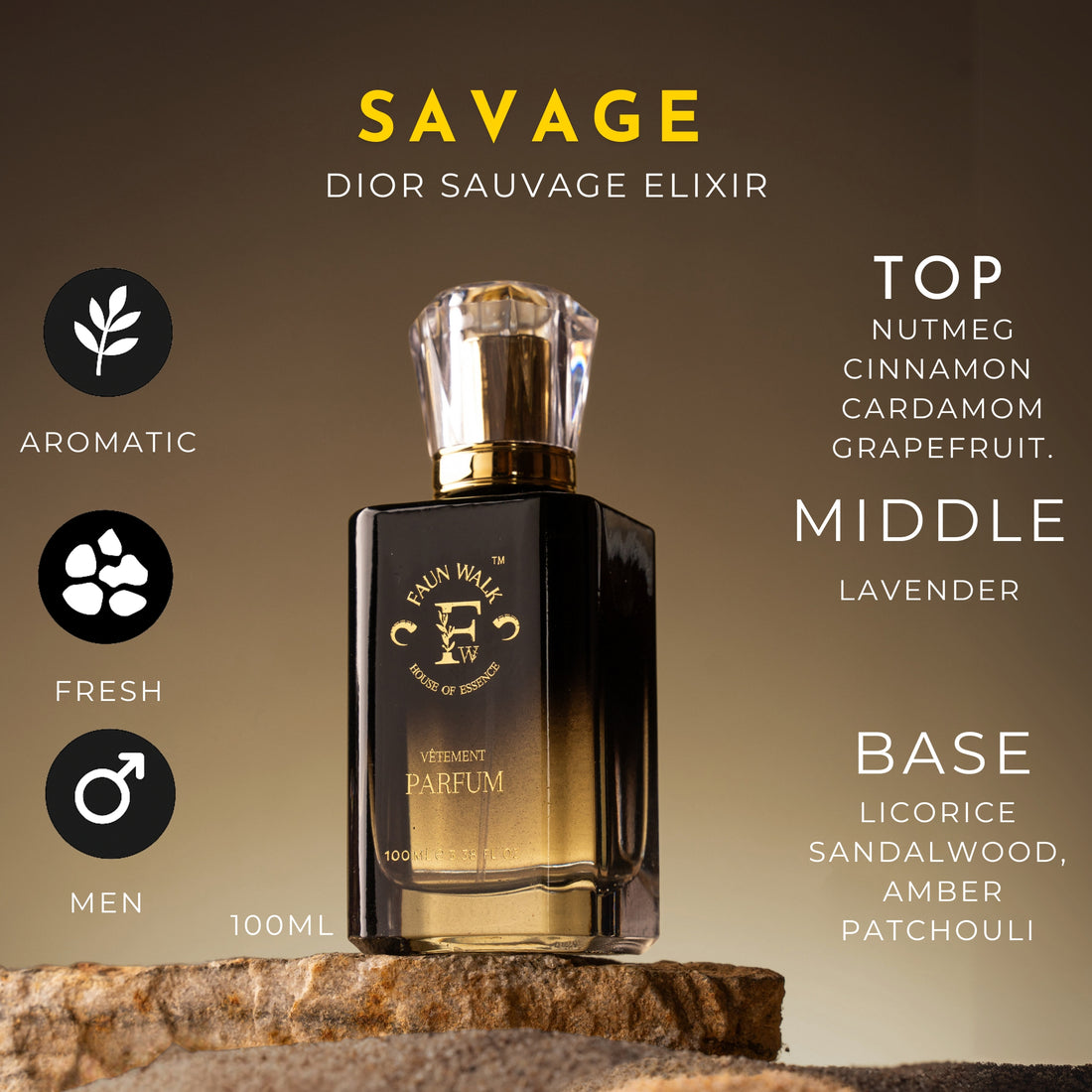 SAVAGE (SIMILAR TO DIOR SAUVAGE ELIXIR ) - Faun Walk