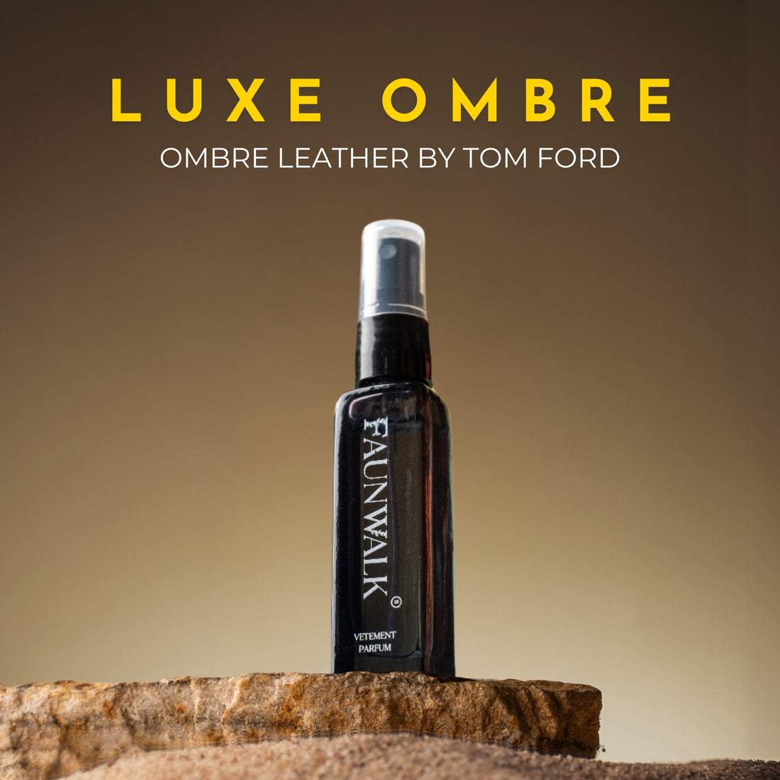 LUXE OMBRE (SIMILAR TO OMBRE LEATHER BY TOM FORD) - Faun Walk