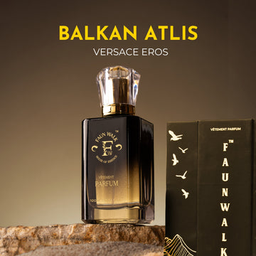 BALKAN ATLIS (VERSACE EROS) - Faun Walk