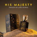 HIS MAJESTY (SIMILAR TO Tragedy of lord george) - Faun Walk